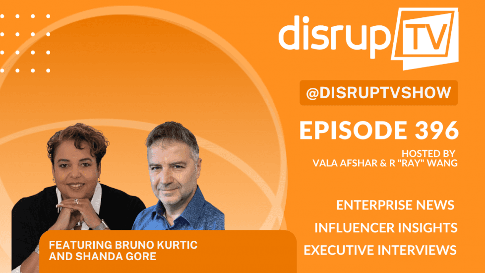 DisrupTV Episode 396 | How is AI changing data security and leadership culture? w/ Bruno Kurtic and Shanda Gore